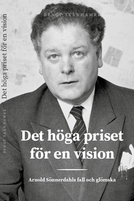 Nu finns boken om mannen som byggde Malmö – och sedan raderades ur&nbsp;historien